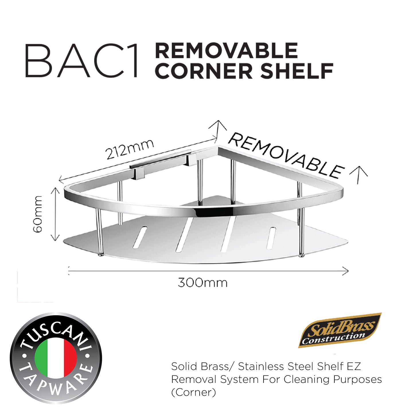 BAC1 - Removable Corner Shelf - Bathroom Accessories