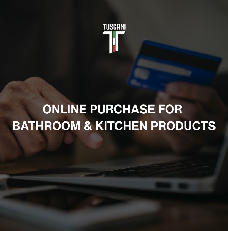 ONLINE PURCHASE FOR BATHROOM & KITCHEN PRODUCTS